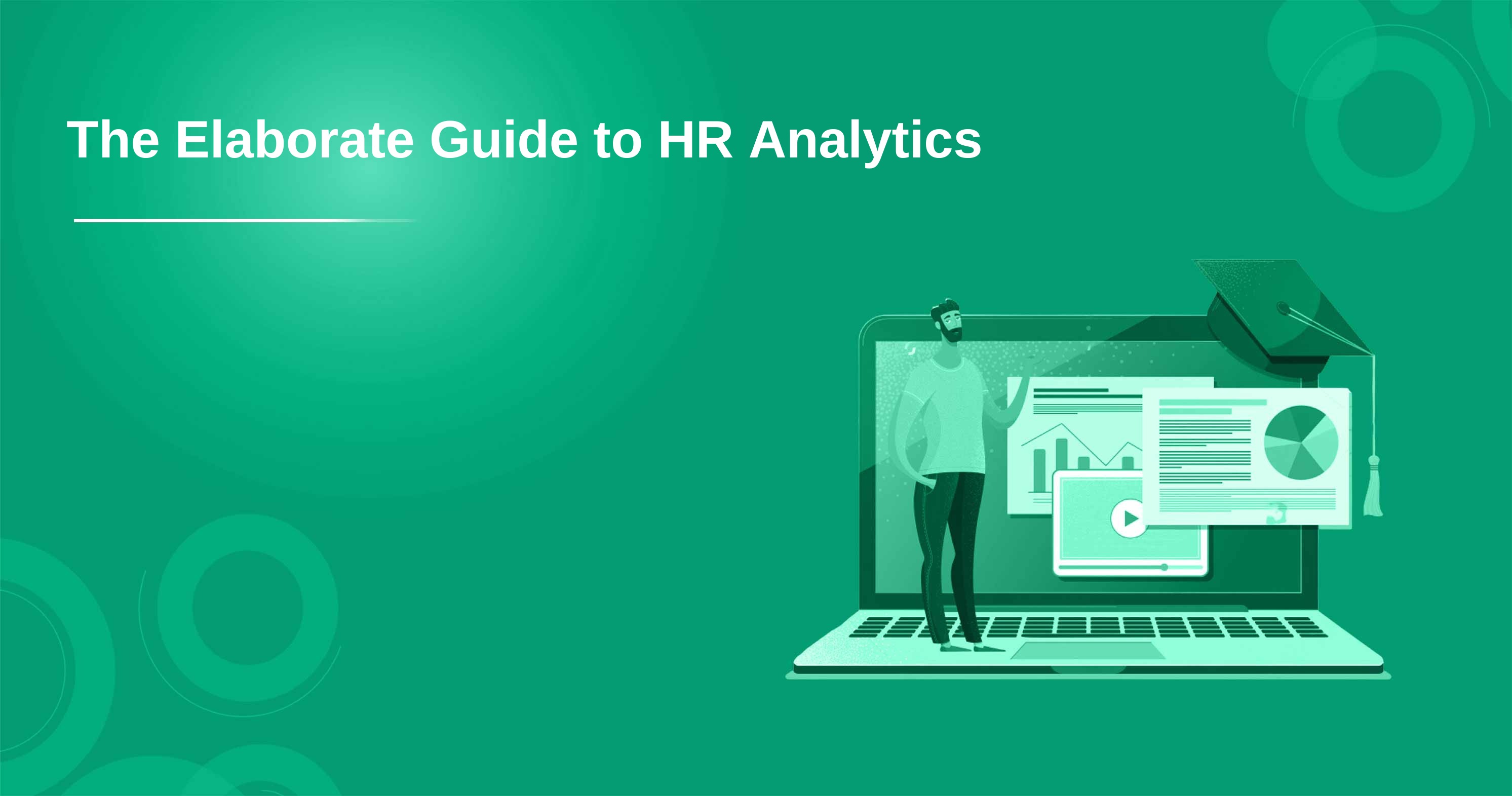 The Elaborate Guide to HR Analytics